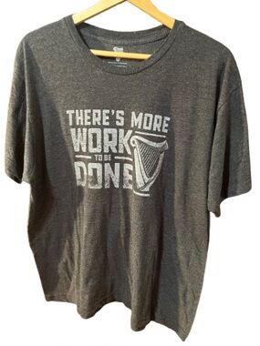 Guinness Grey Graphic Tee Shirt "There's More Work to Be Done" Size XL